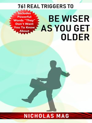 cover image of 761 Real Triggers to be Wiser as You Get Older